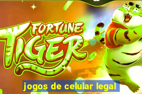 jogos de celular legal